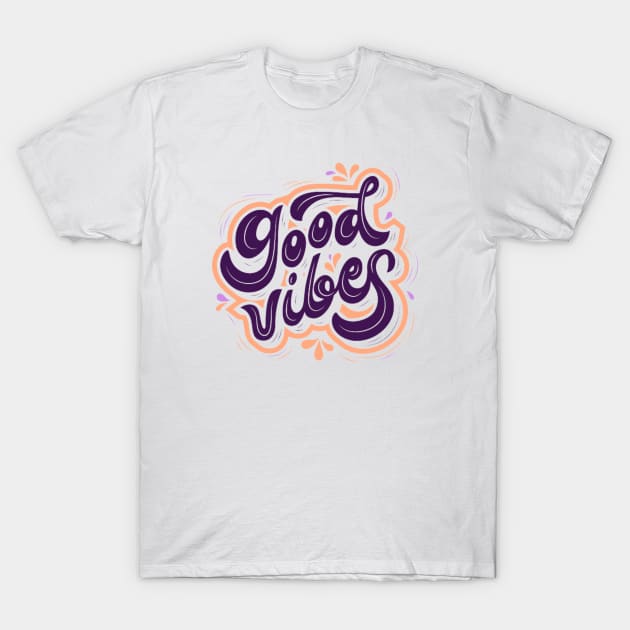 Good vibes T-Shirt by soubamagic